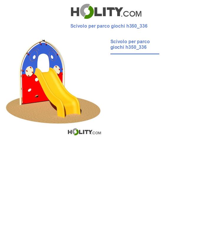 Scivolo per parco giochi h350_336