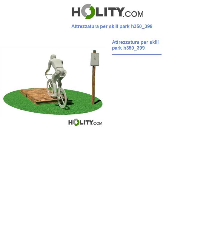 Attrezzatura per skill park h350_399