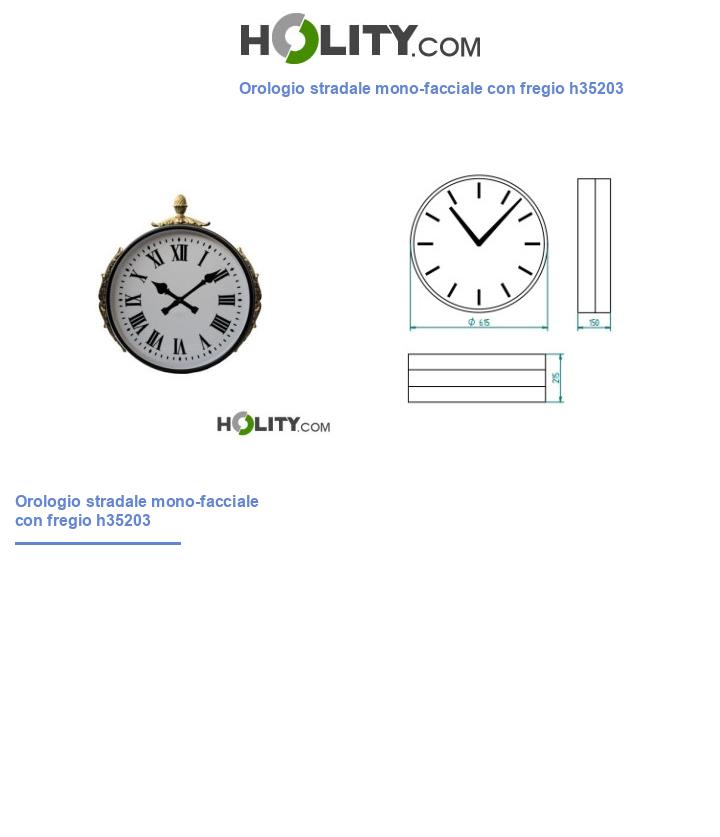 Orologio stradale mono-facciale con fregio h35203