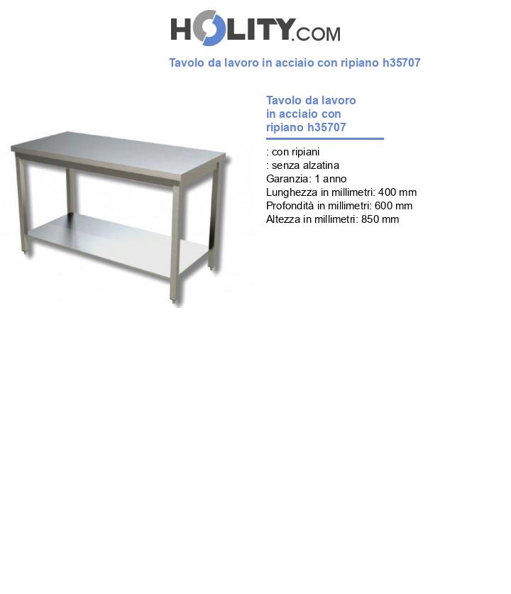 Tavolo da lavoro in acciaio con ripiano h35707