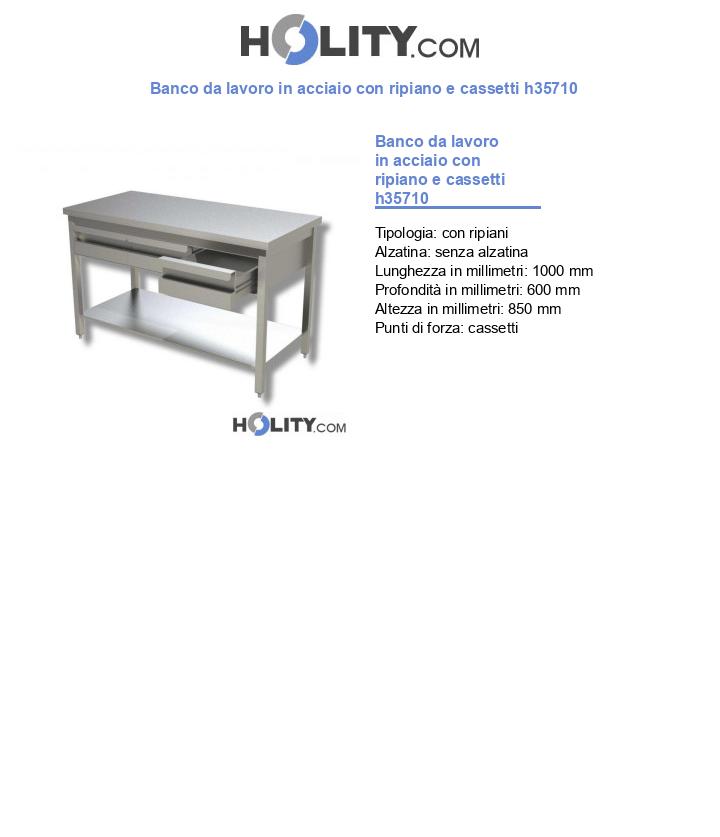 Banco da lavoro in acciaio con ripiano e cassetti h35710