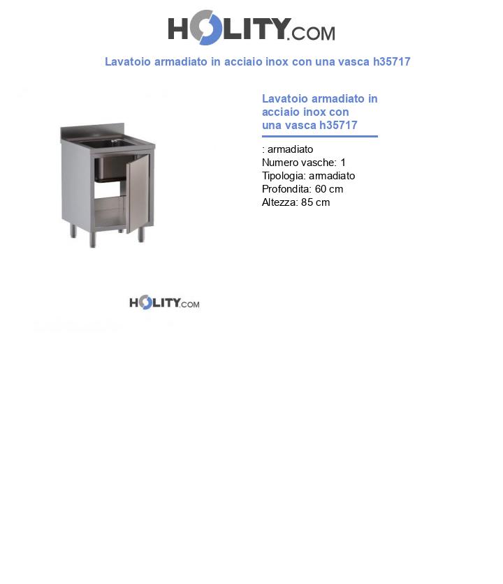 Lavatoio armadiato in acciaio inox con una vasca h35717