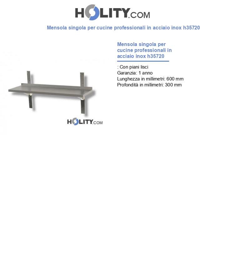 Mensola singola per cucine professionali in acciaio inox h35720