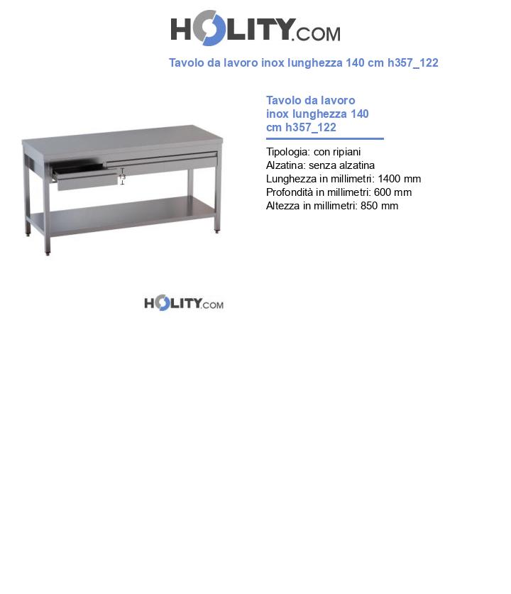 Tavolo da lavoro inox lunghezza 140 cm h357_122