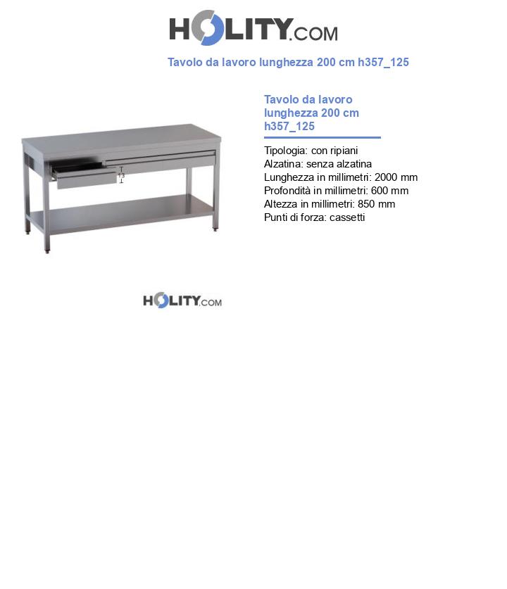 Tavolo da lavoro lunghezza 200 cm h357_125