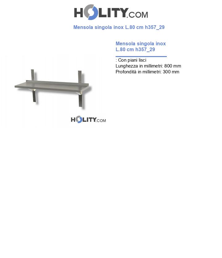 Mensola singola inox L.80 cm h357_29