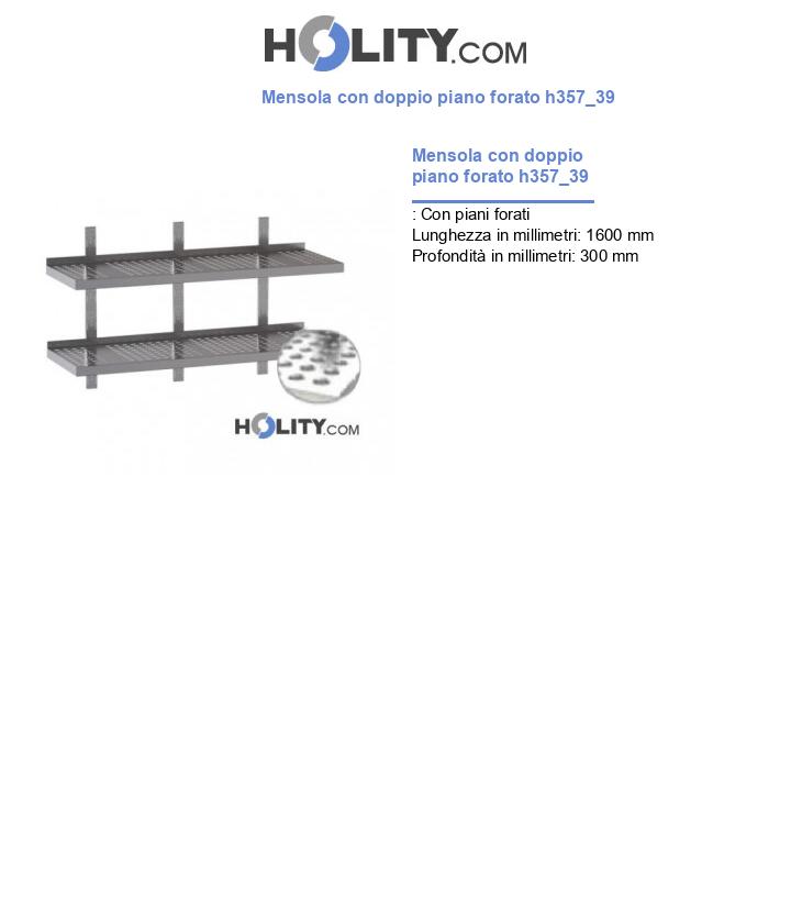 Mensola con doppio piano forato h357_39
