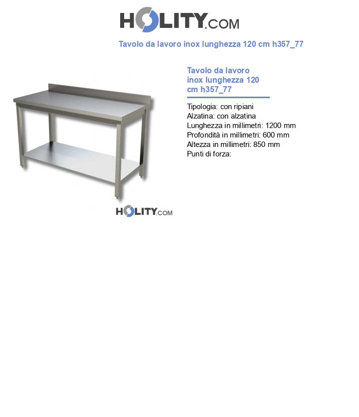 Tavolo da lavoro inox lunghezza 120 cm h357_77