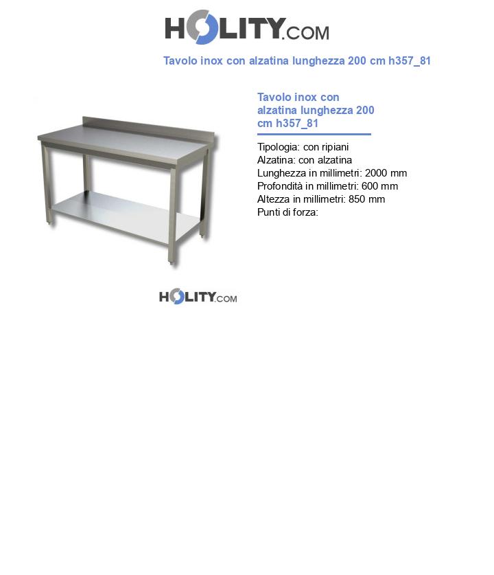 Tavolo inox con alzatina lunghezza 200 cm h357_81