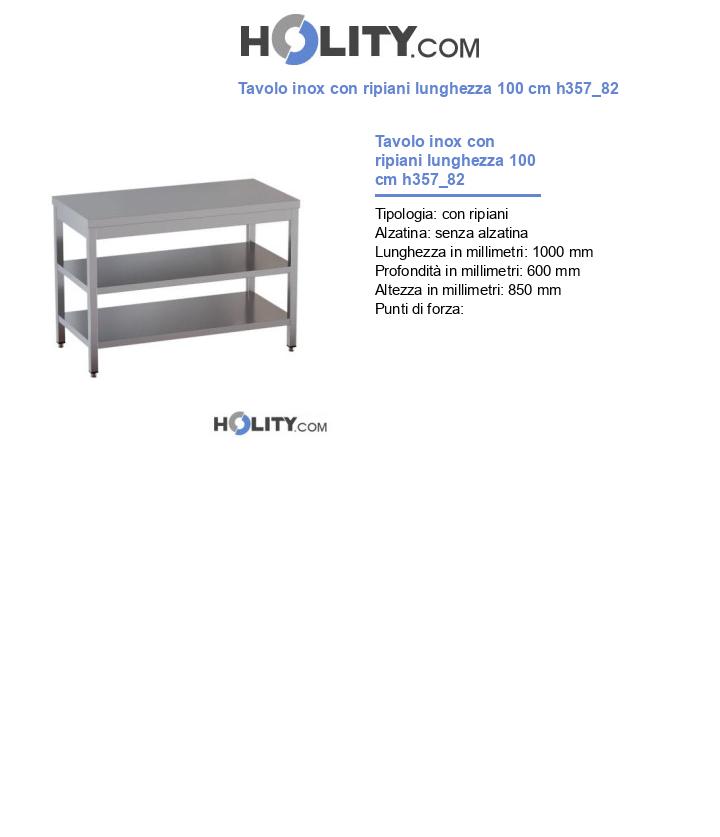 Tavolo inox con ripiani lunghezza 100 cm h357_82