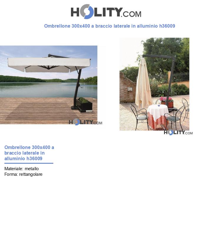 Ombrellone 300x400 a braccio laterale in alluminio h36009