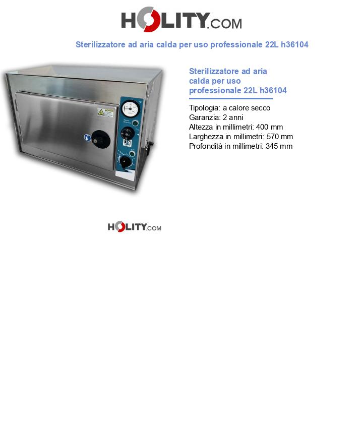 Sterilizzatore ad aria calda per uso professionale 22L h36104