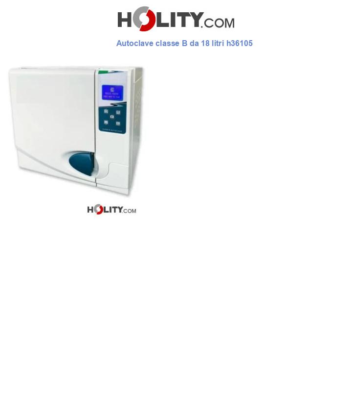 Autoclave classe B da 18 litri h36105