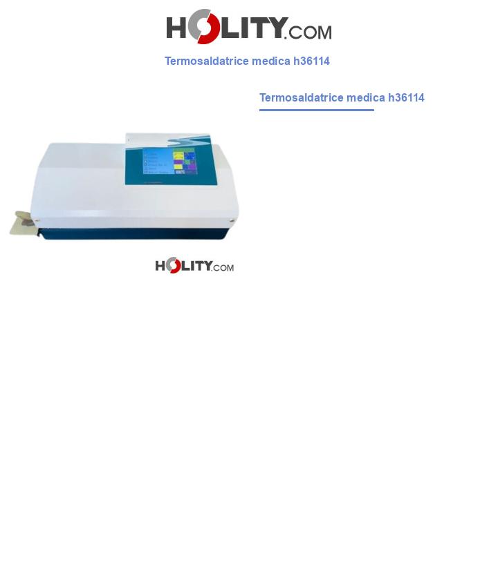 Termosaldatrice medica h36114