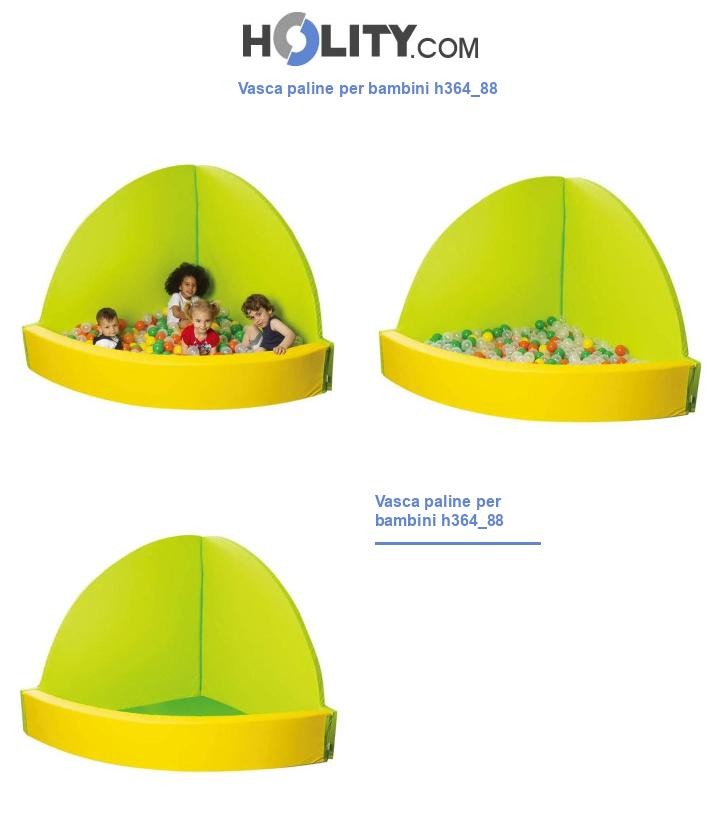 Vasca paline per bambini h364_88