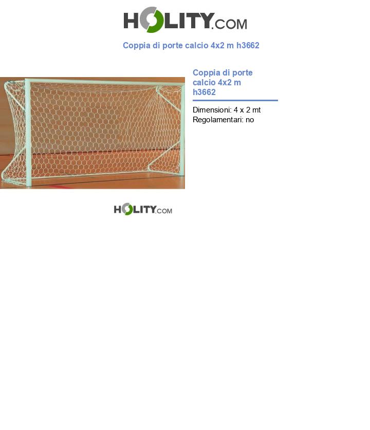 Coppia di porte calcio 4x2 m h3662