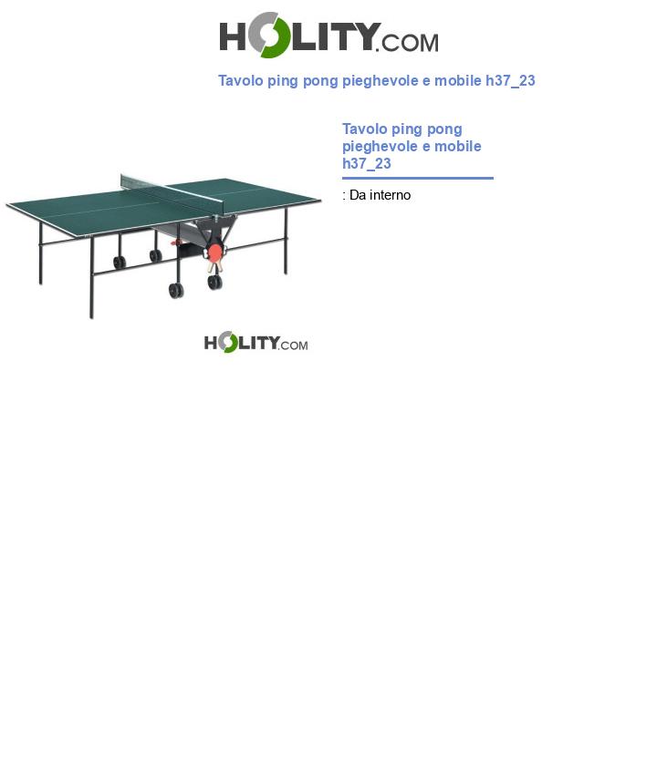 Tavolo ping pong pieghevole e mobile h37_23