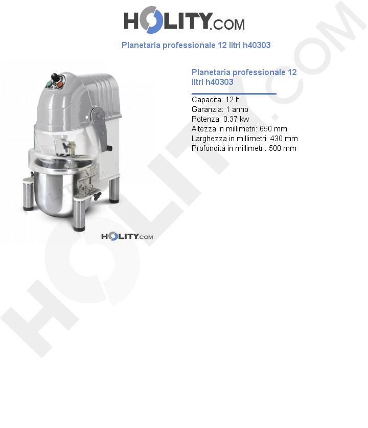 Planetaria professionale 12 litri h40303