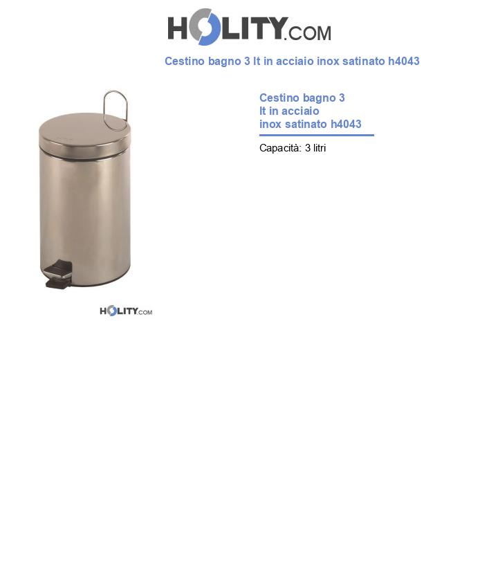 Cestino bagno 3 lt in acciaio inox satinato h4043