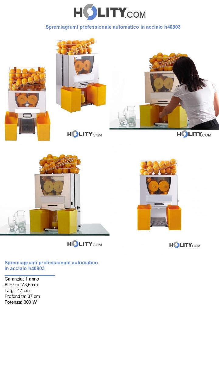 Spremiagrumi professionale automatico in acciaio h40803
