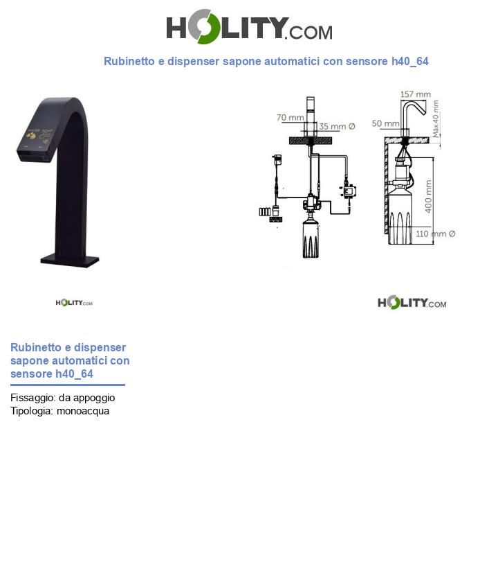 Rubinetto e dispenser sapone automatici con sensore h40_64