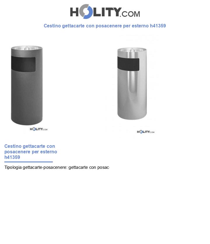 Cestino gettacarte con posacenere per esterno h41359