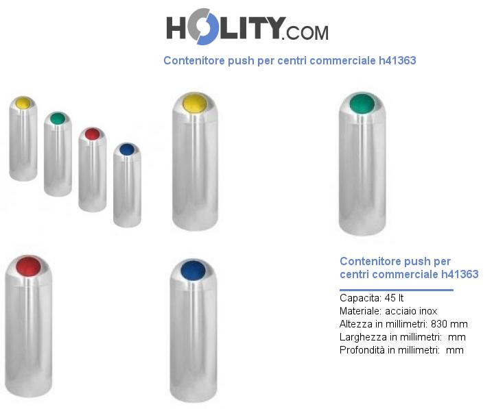 Contenitore push per centri commerciale h41363