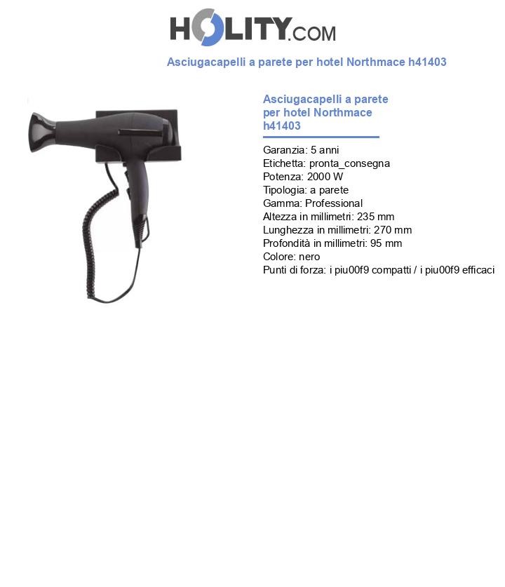 Asciugacapelli a parete per hotel Northmace h41403