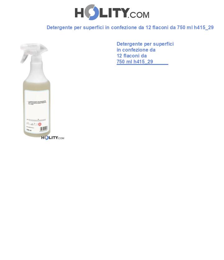 Detergente per superfici in flaconi da 750 ml h415_29