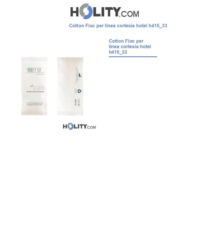 Cotton Fioc per linea cortesia hotel h415_33