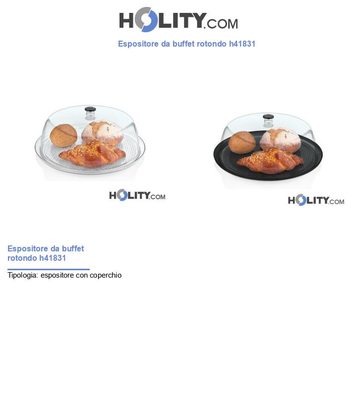 Espositore da buffet rotondo h41831