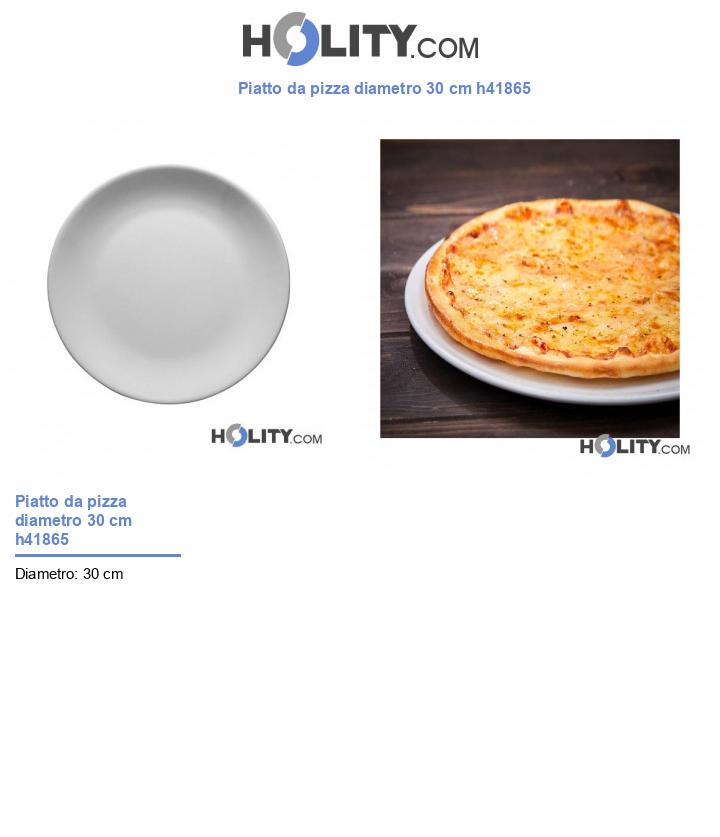 Piatto da pizza diametro 30 cm h41865