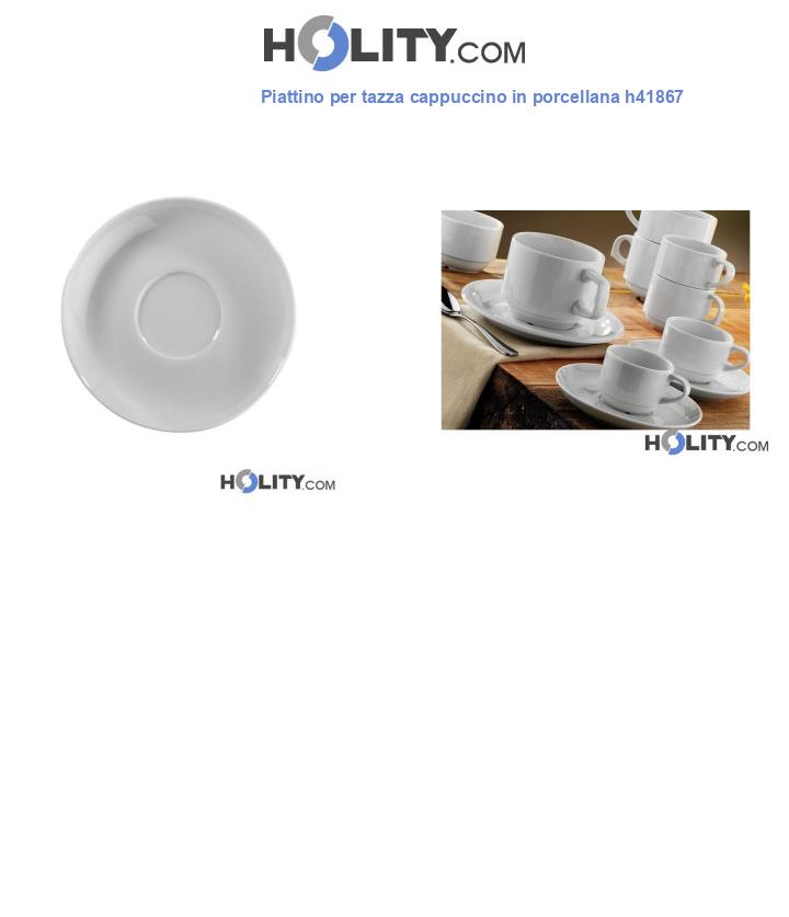 Piattino per tazza cappuccino in porcellana h41867