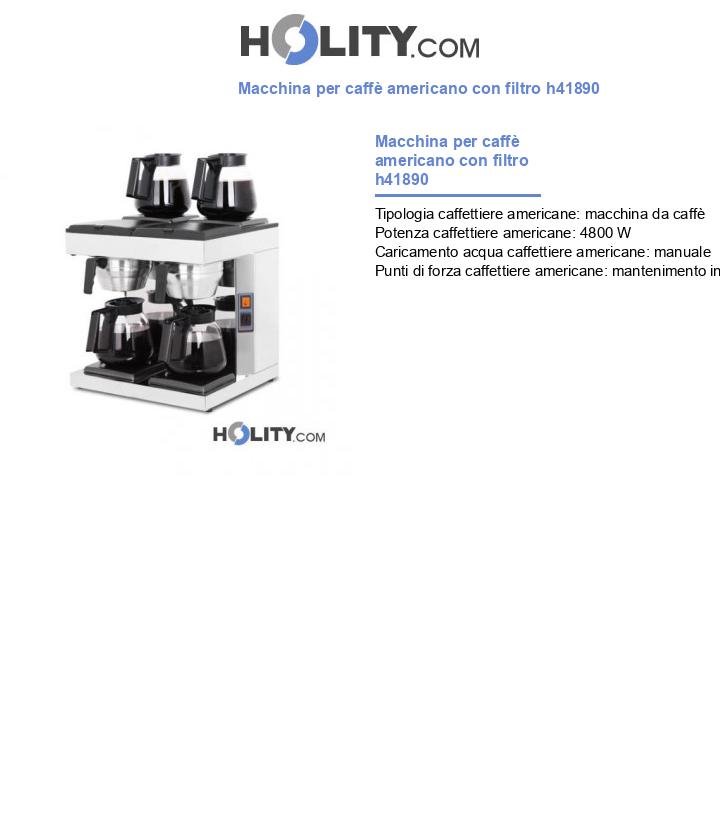 Macchina per caffè americano con filtro h41890