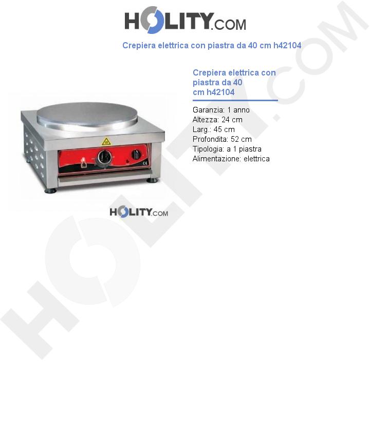 Crepiera elettrica con piastra da 40 cm h42104