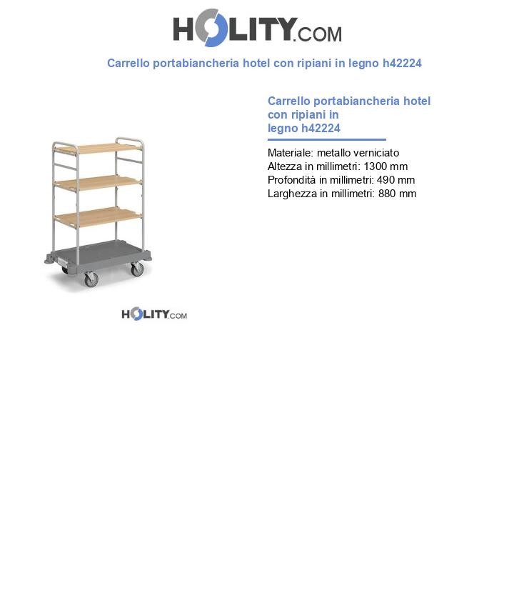 Carrello portabiancheria hotel con ripiani in legno h42224