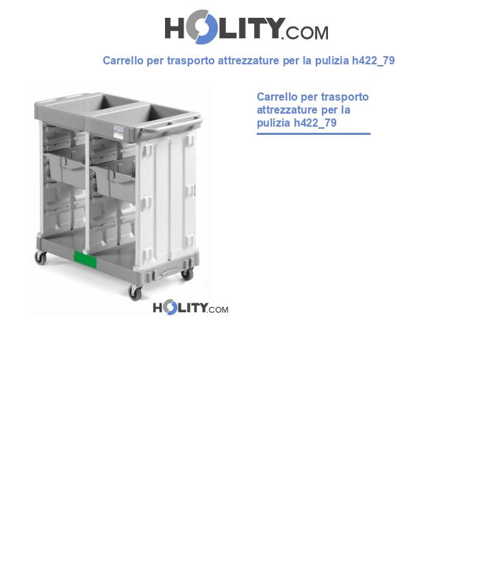 Carrello per trasporto attrezzature per la pulizia h422_79