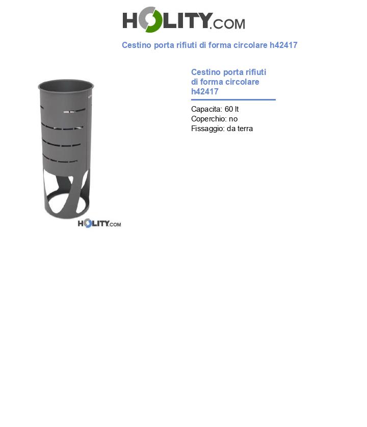 Cestino porta rifiuti di forma circolare h42417
