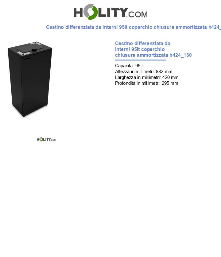 Cestino differenziata da interni 95lt coperchio chiusura ammortizzata h424_130