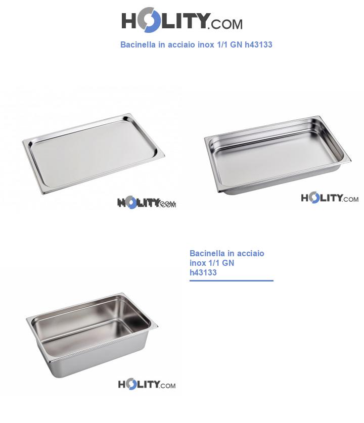 Bacinella in acciaio inox 1/1 GN h43133