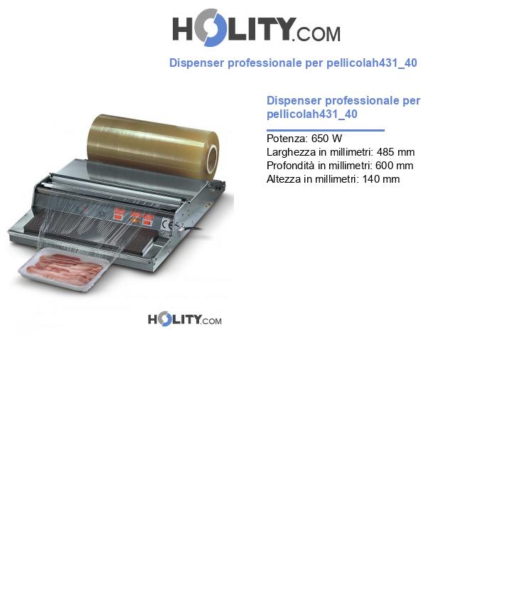 Dispenser professionale per pellicola h431_40