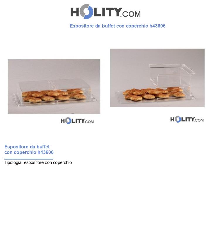Espositore da buffet con coperchio h43606