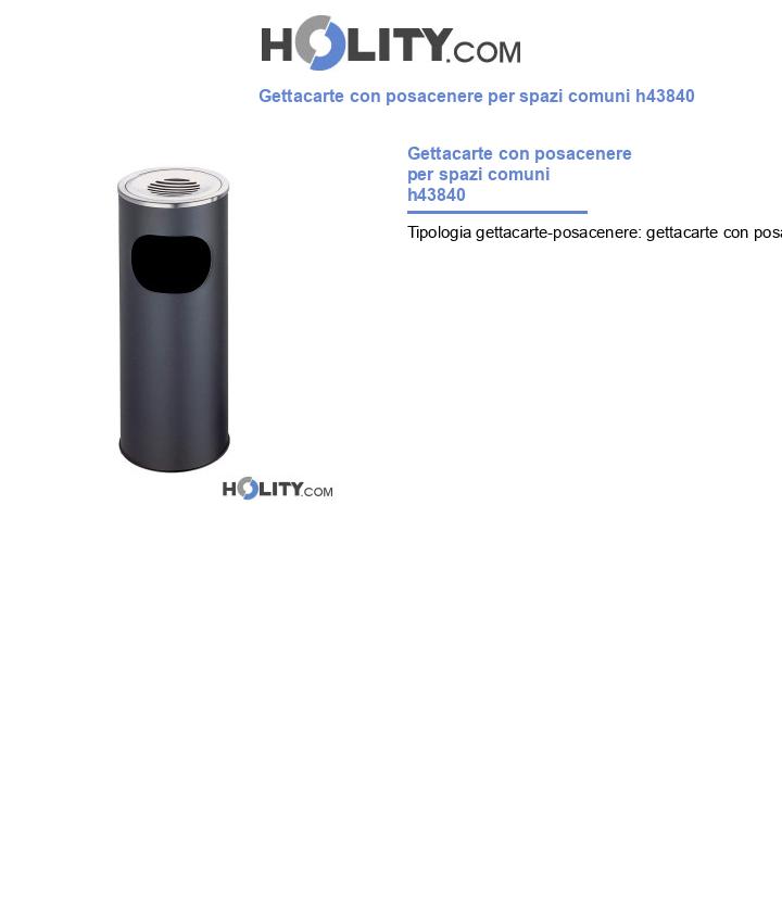 Gettacarte con posacenere per spazi comuni h43840