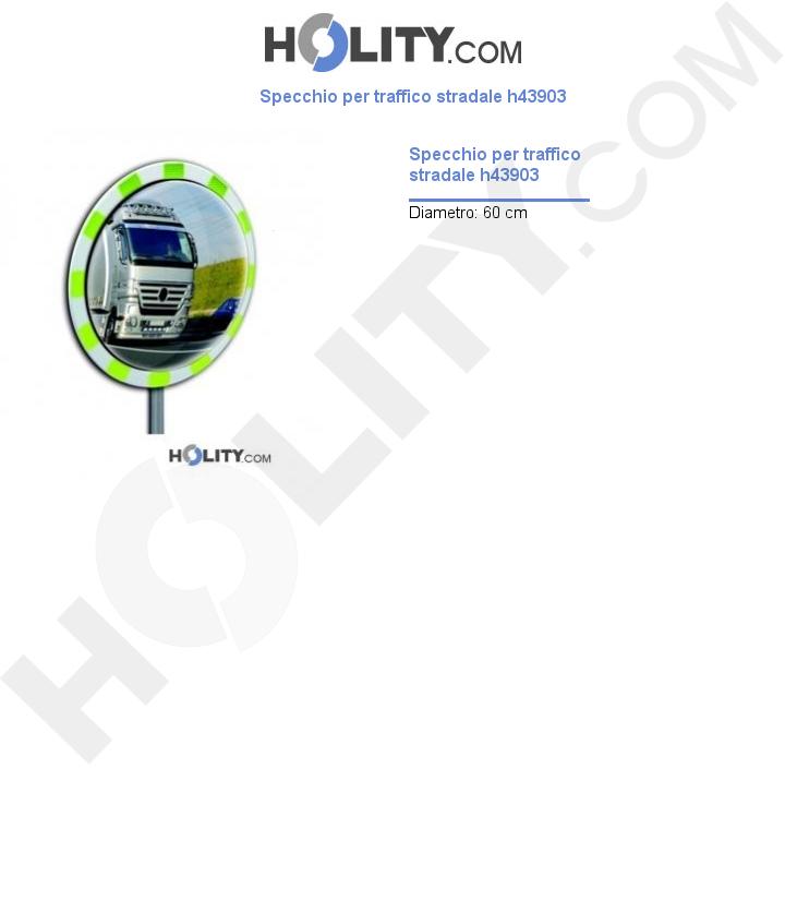 Specchio per traffico stradale h43903