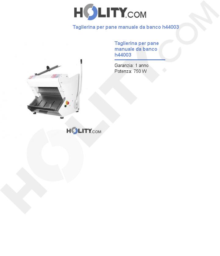 Taglierina per pane manuale da banco h44003