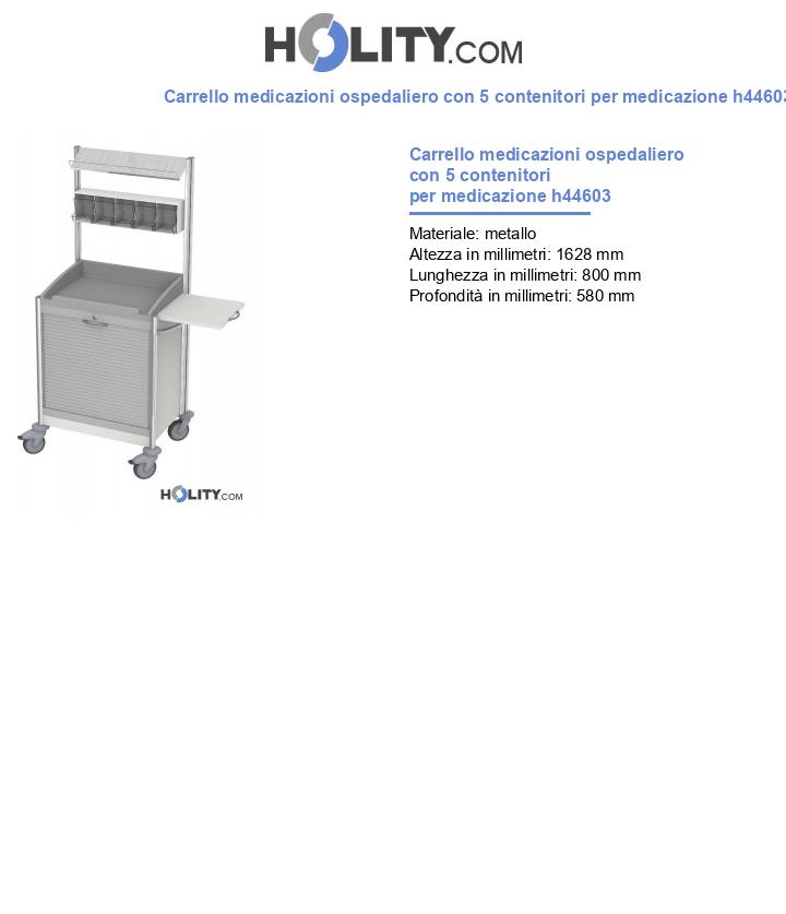 Carrello ospedaliero con 5 contenitori per medicazione h44603