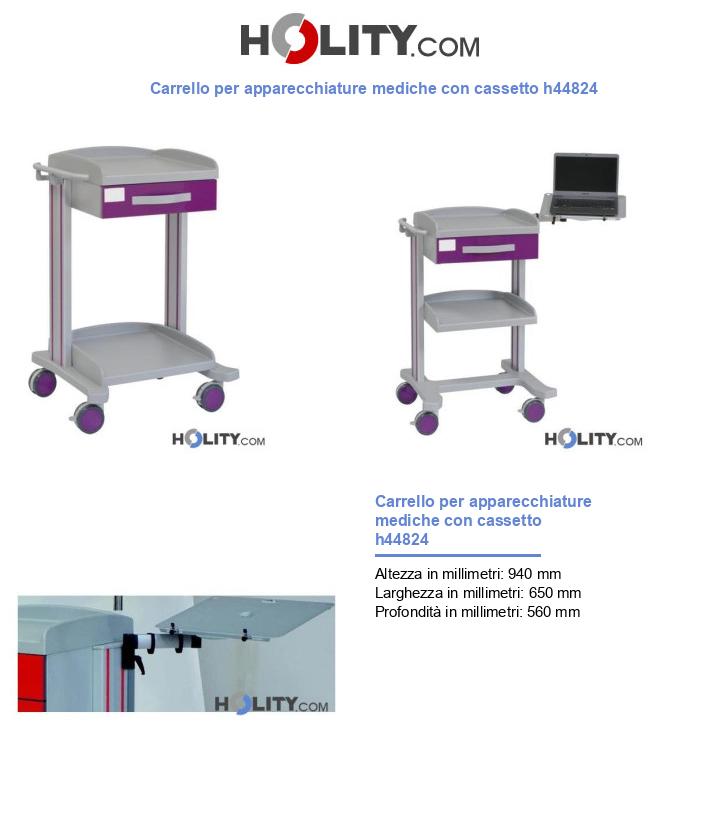 Carrello per apparecchiature mediche con cassetto h44824