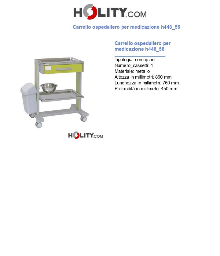 Carrello ospedaliero per medicazione h448_56