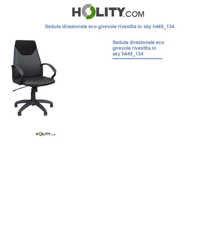 Seduta direzionale eco girevole rivestita in sky h449_134