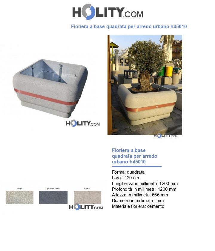Fioriera a base quadrata per arredo urbano h45010